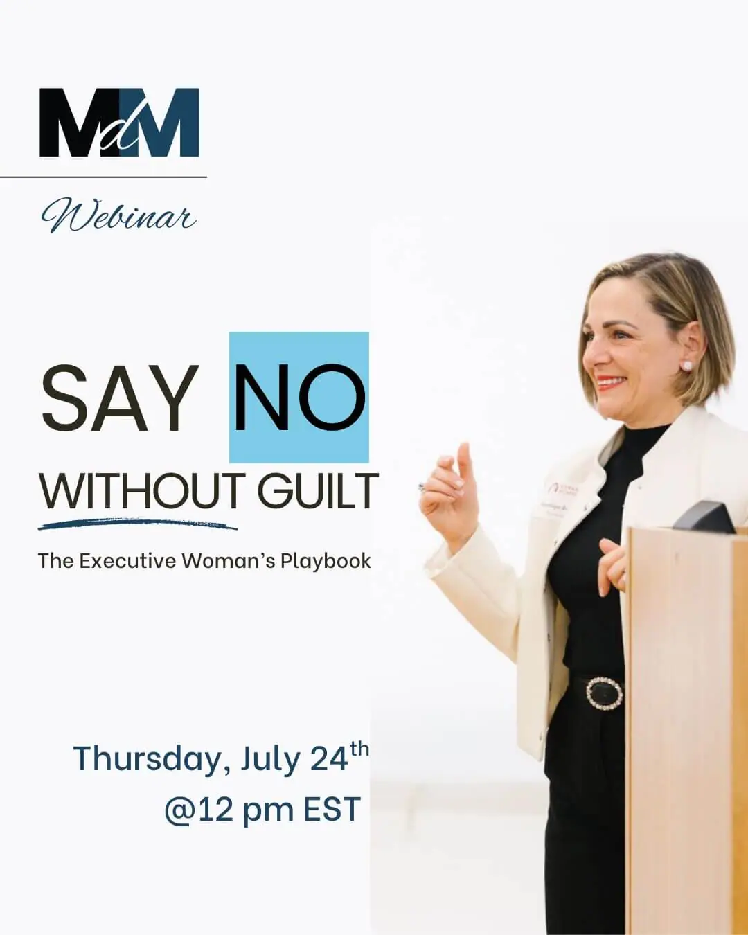 Webinar: Say No Without Guilt: An Executive Women's Playbook